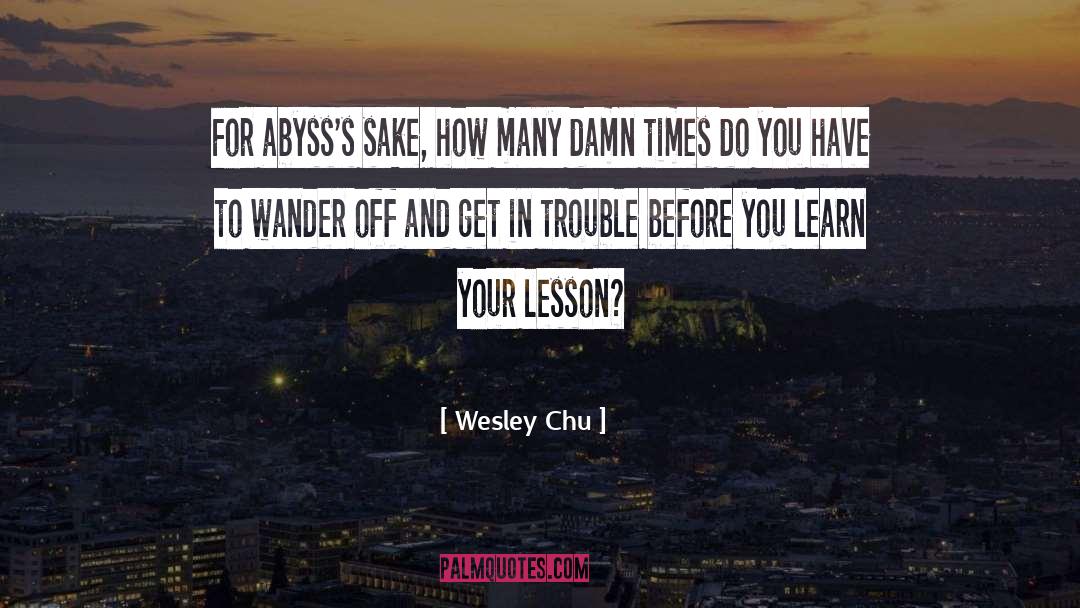 Chu Quote quotes by Wesley Chu