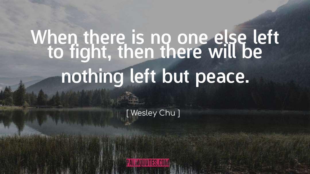 Chu Quote quotes by Wesley Chu