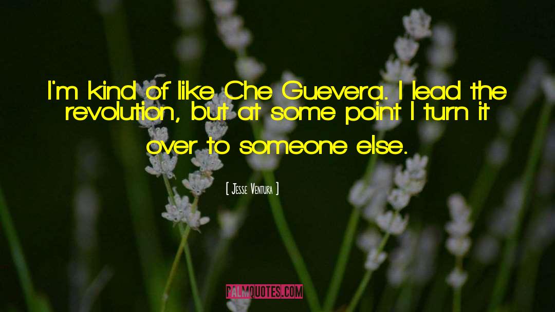 Chuang Che quotes by Jesse Ventura