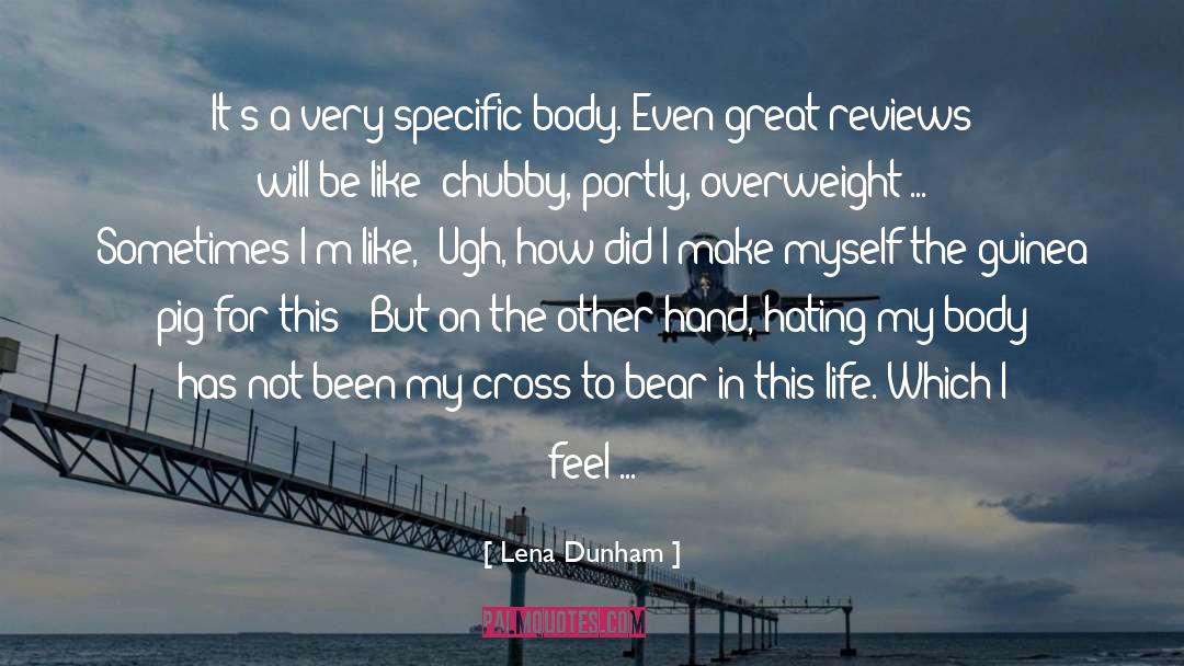 Chubby quotes by Lena Dunham