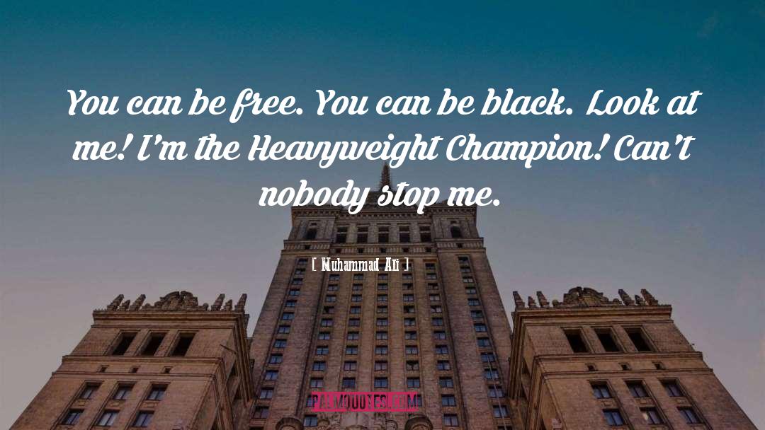 Chuck Black quotes by Muhammad Ali