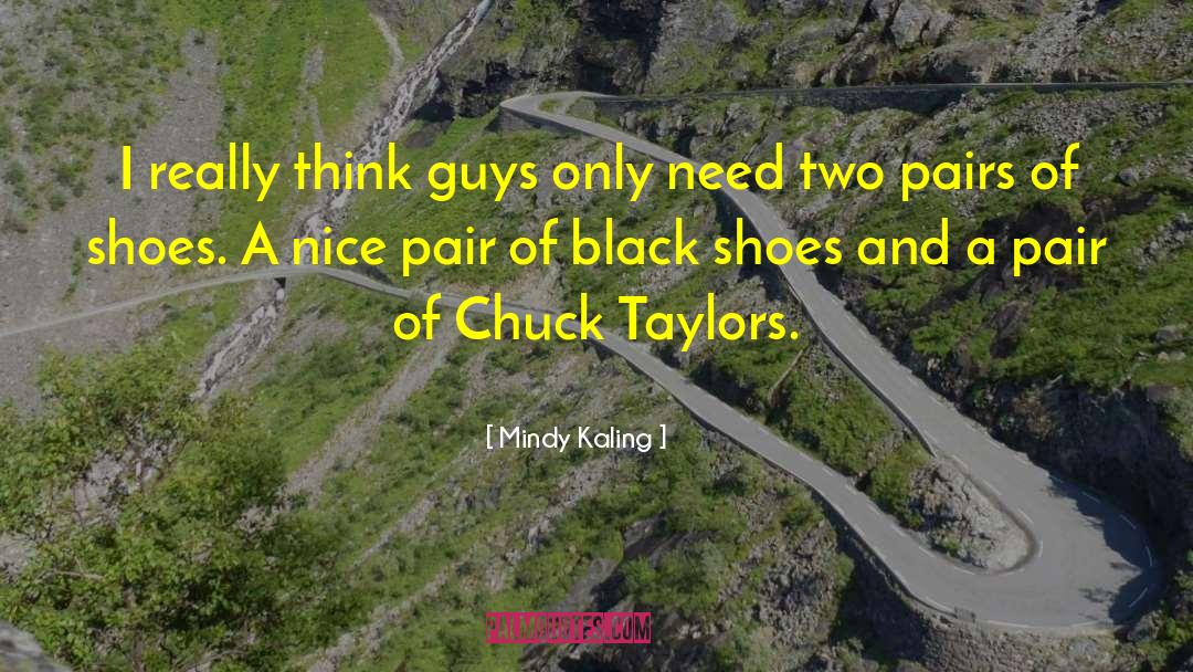 Chuck Taylors quotes by Mindy Kaling