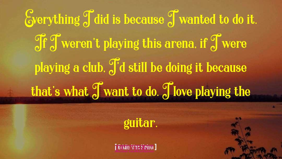 Chucking Guitar quotes by Eddie Van Halen