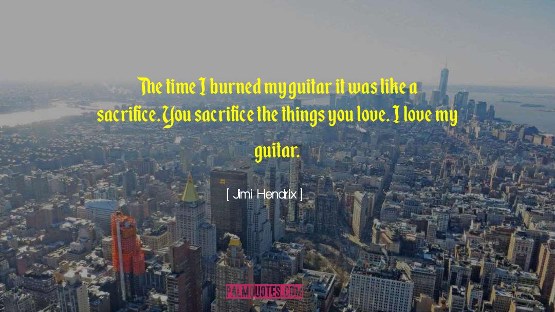 Chucking Guitar quotes by Jimi Hendrix