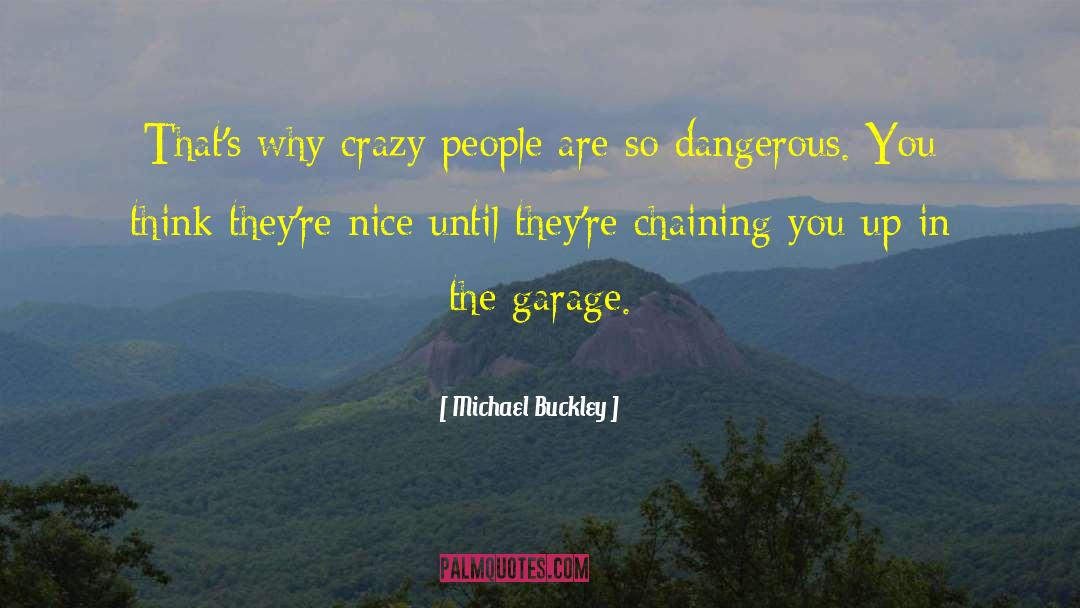 Chuckles Garage quotes by Michael Buckley