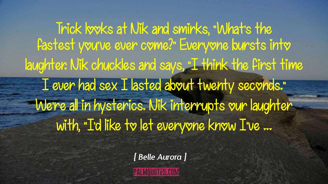 Chuckles quotes by Belle Aurora