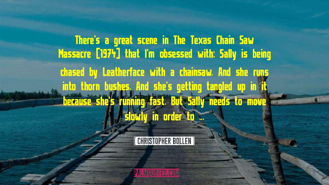 Chuidian Texas quotes by Christopher Bollen