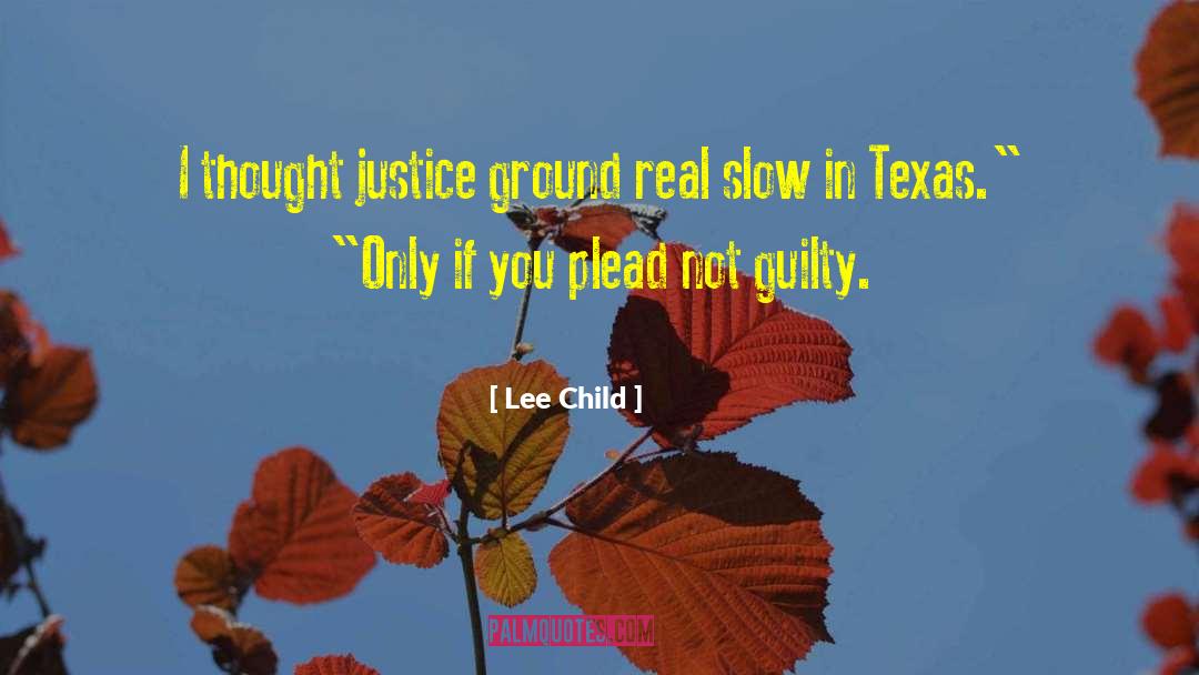 Chuidian Texas quotes by Lee Child