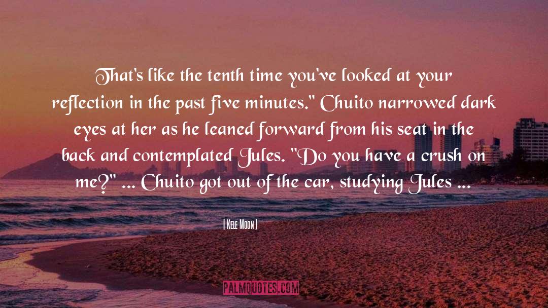 Chuito quotes by Kele Moon