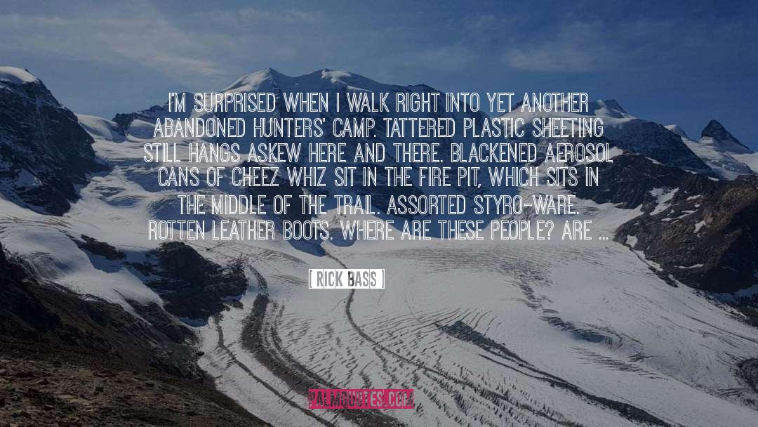 Chukka Boots quotes by Rick Bass