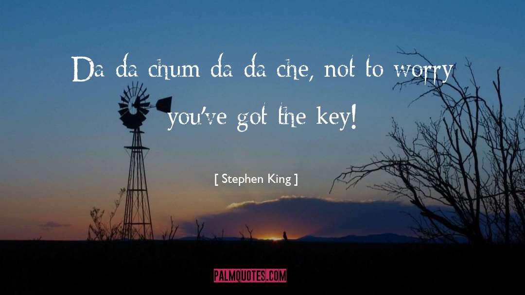 Chum quotes by Stephen King