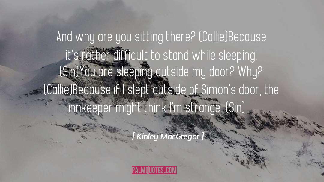 Chummy Macgregor quotes by Kinley MacGregor