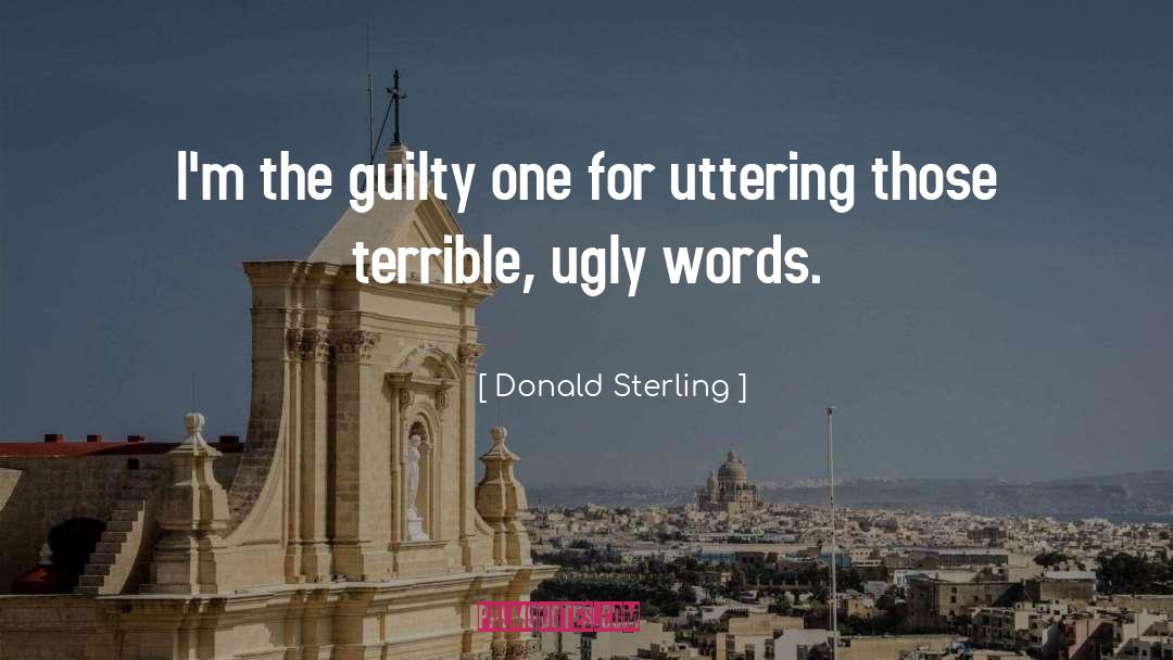 Chunked Guilty quotes by Donald Sterling