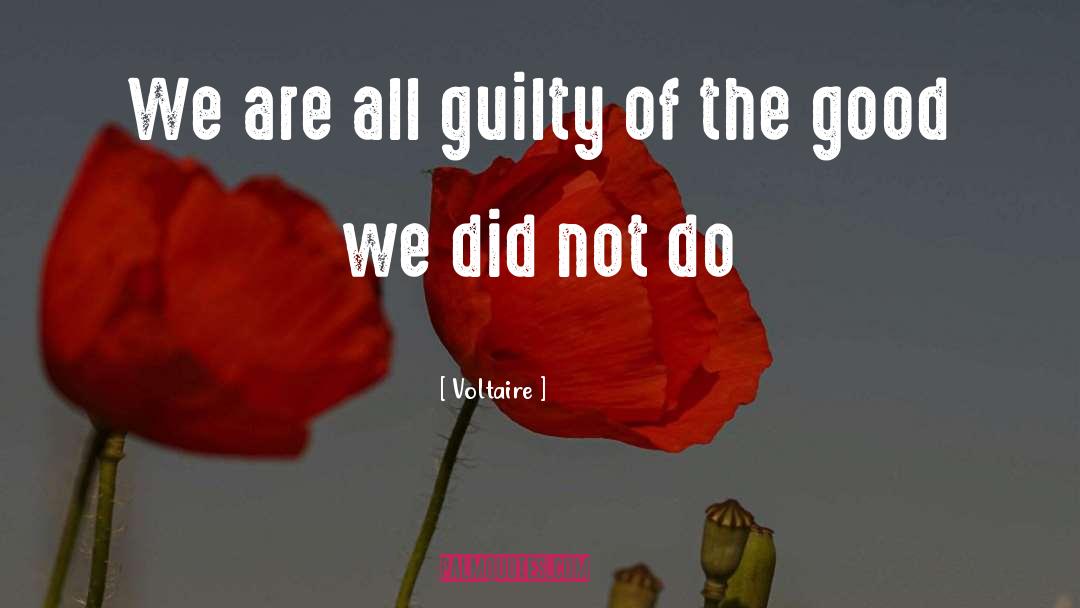 Chunked Guilty quotes by Voltaire