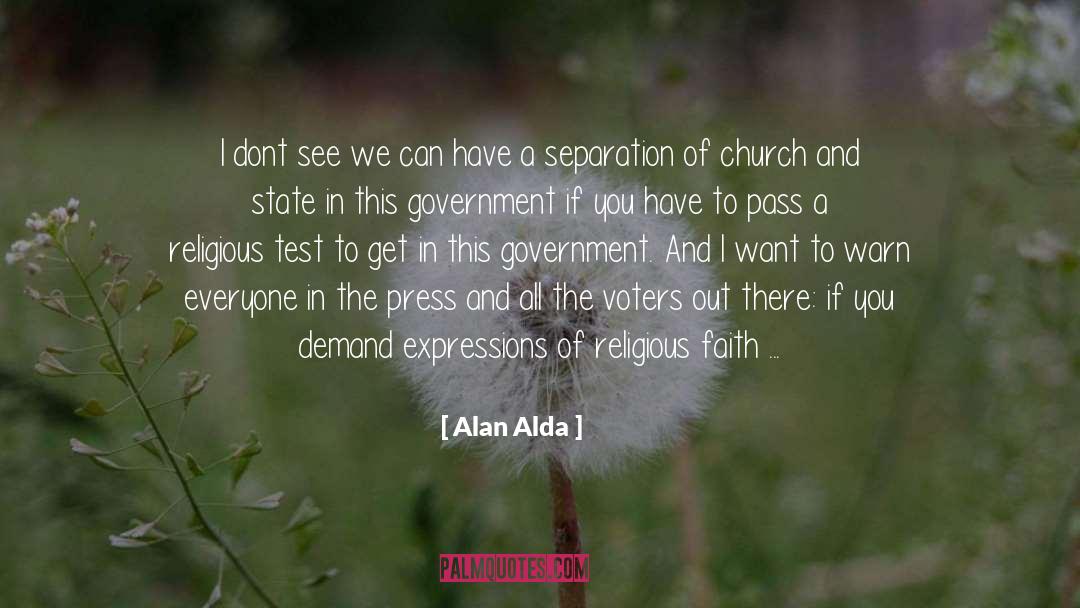 Church And State quotes by Alan Alda