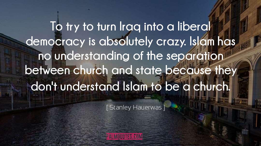 Church And State quotes by Stanley Hauerwas