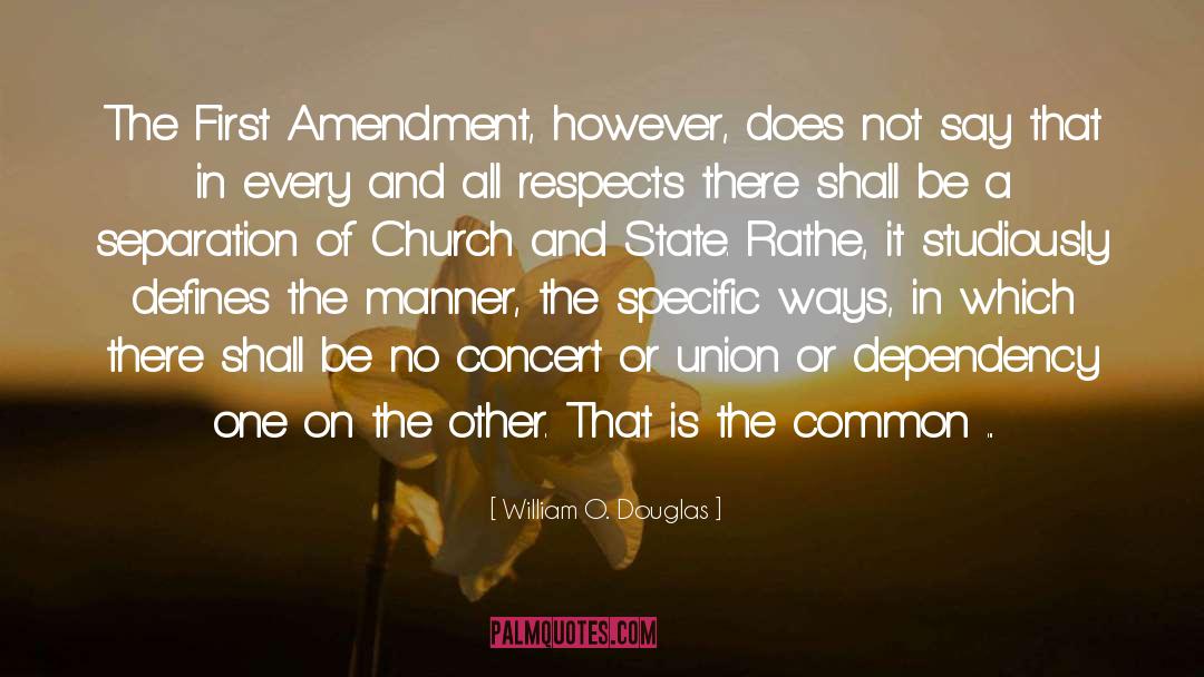 Church And State quotes by William O. Douglas