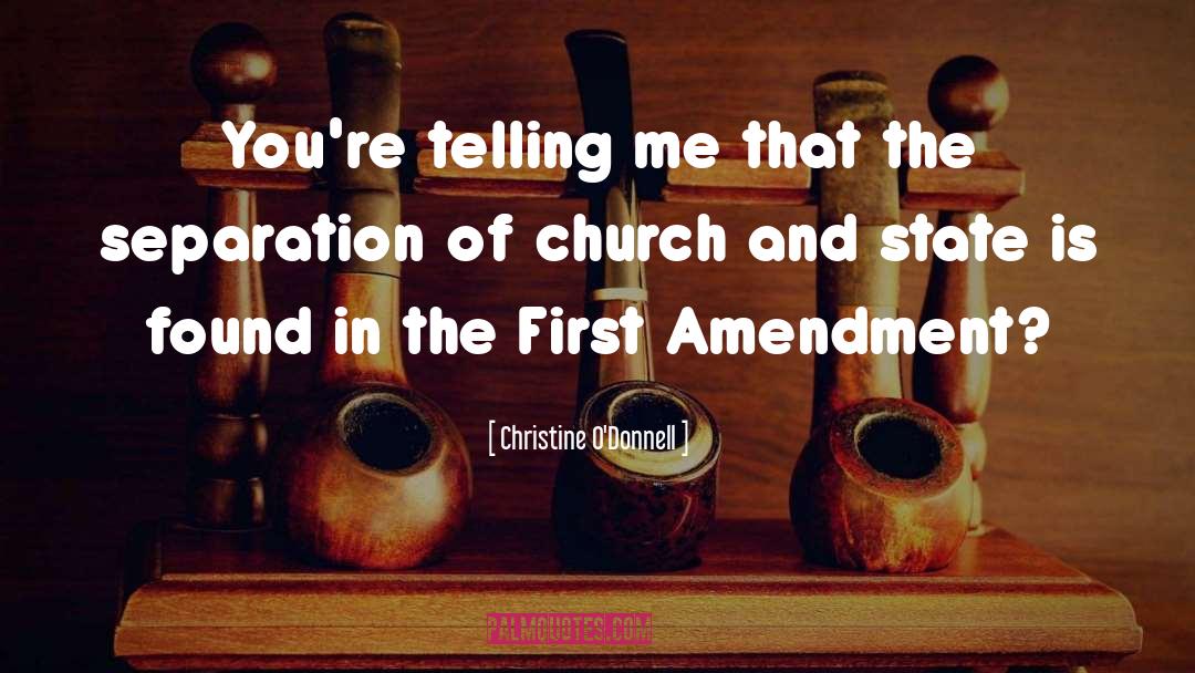 Church And State quotes by Christine O'Donnell