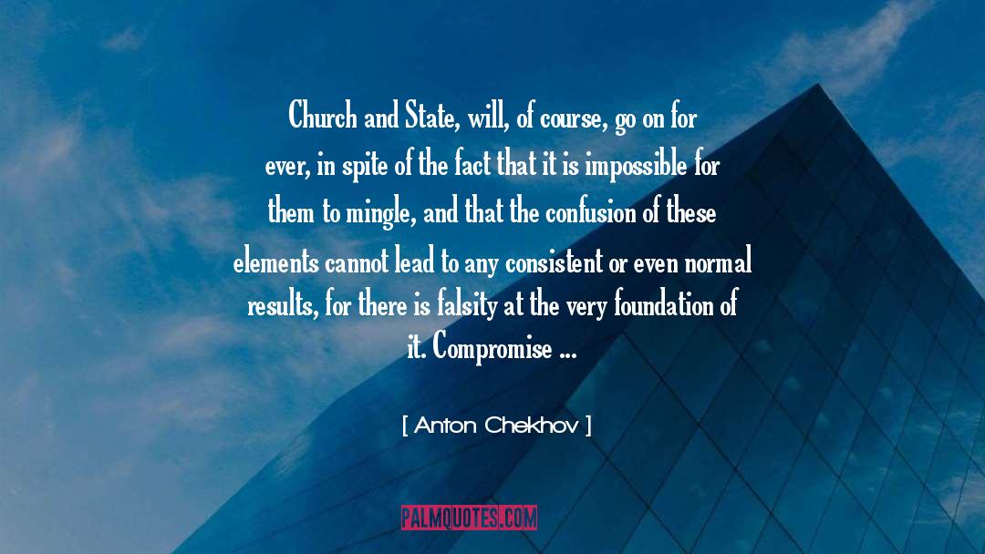 Church And State quotes by Anton Chekhov