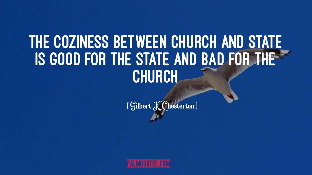Church And State quotes by Gilbert K. Chesterton