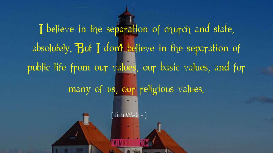 Church And State quotes by Jim Wallis