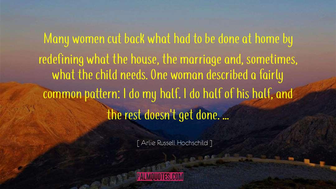 Church And Women quotes by Arlie Russell Hochschild