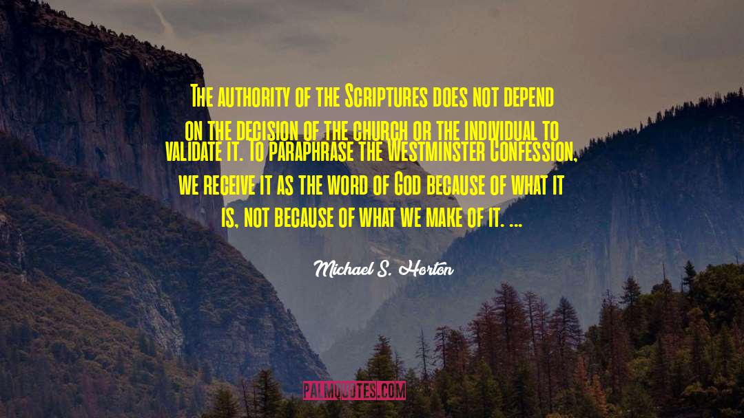 Church Appropriation quotes by Michael S. Horton
