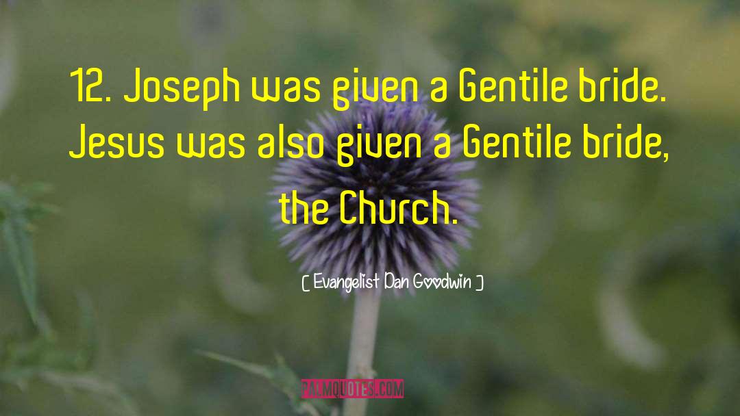 Church Attendance quotes by Evangelist Dan Goodwin