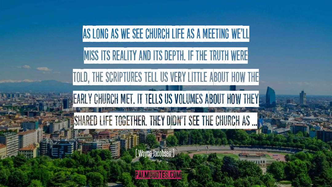 Church Attendance quotes by Wayne Jacobsen
