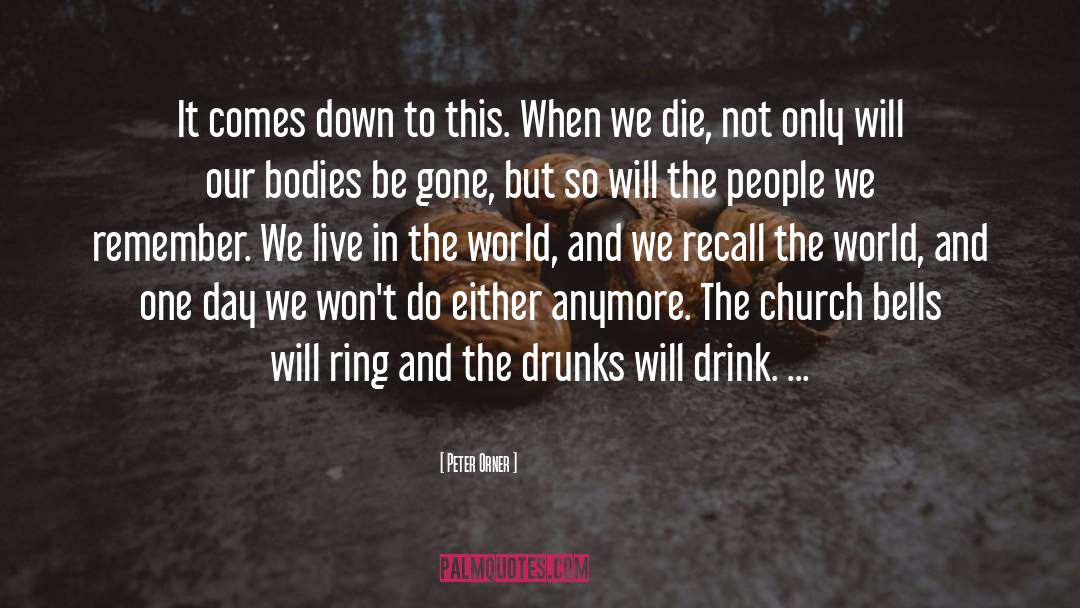 Church Bells quotes by Peter Orner