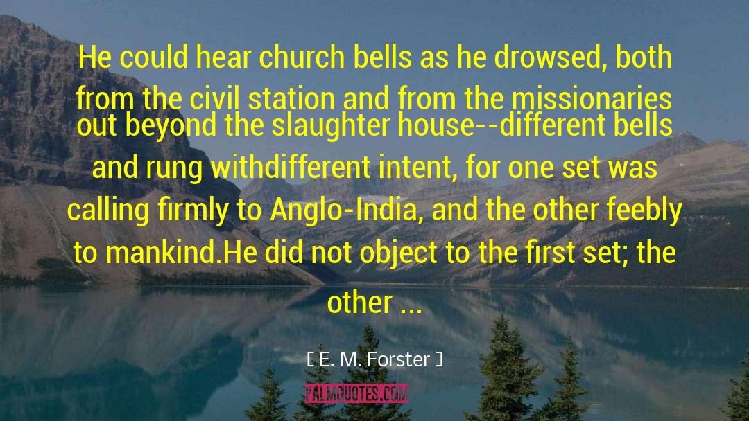 Church Bells quotes by E. M. Forster