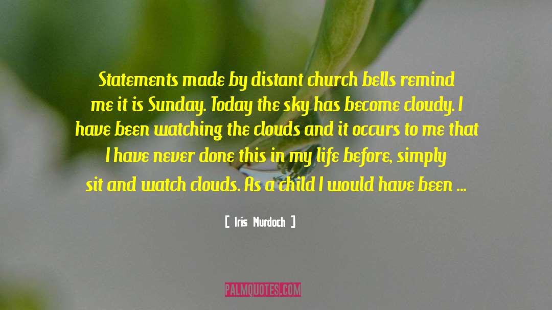 Church Bells quotes by Iris Murdoch