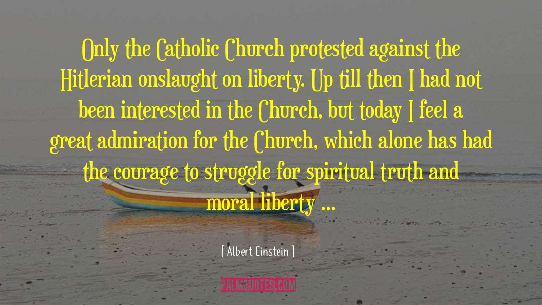 Church Catholic quotes by Albert Einstein