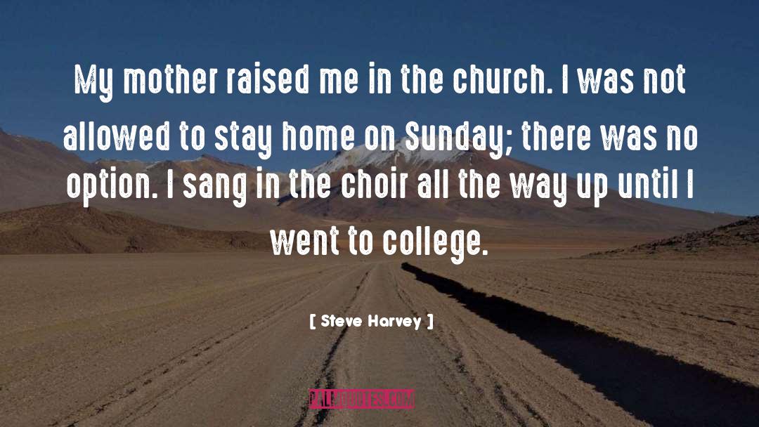 Church Choir quotes by Steve Harvey