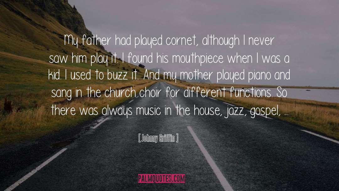 Church Choir quotes by Johnny Griffin