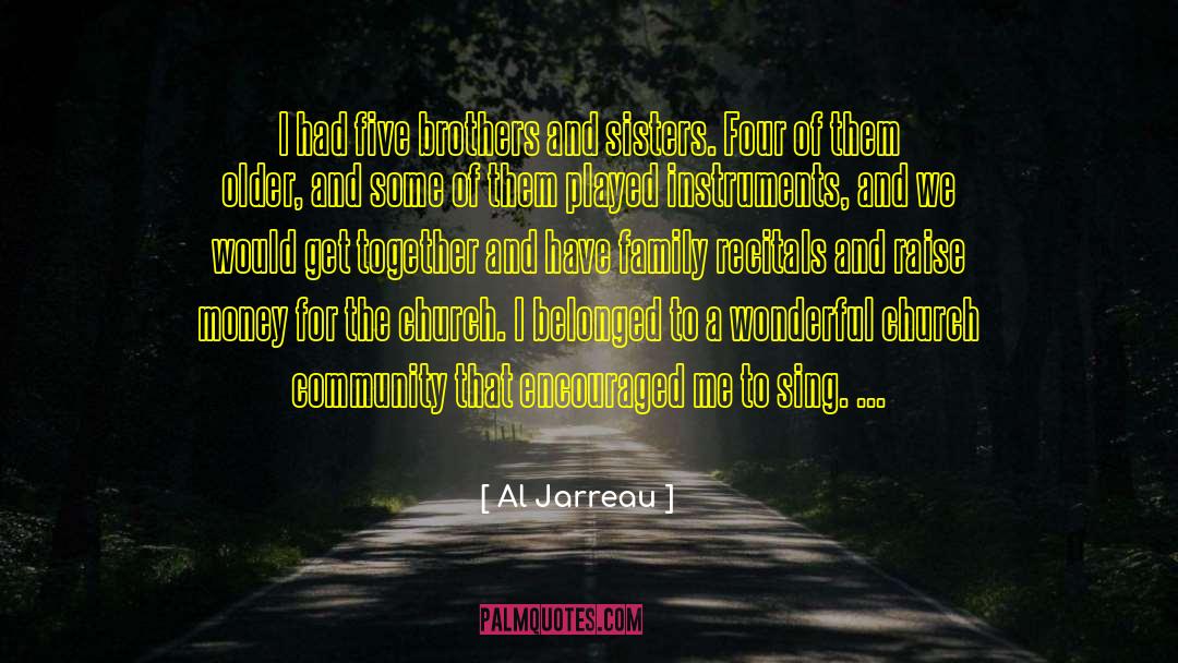 Church Community quotes by Al Jarreau