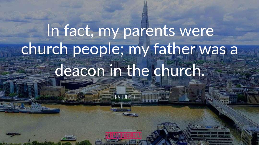 Church Father quotes by Tina Turner