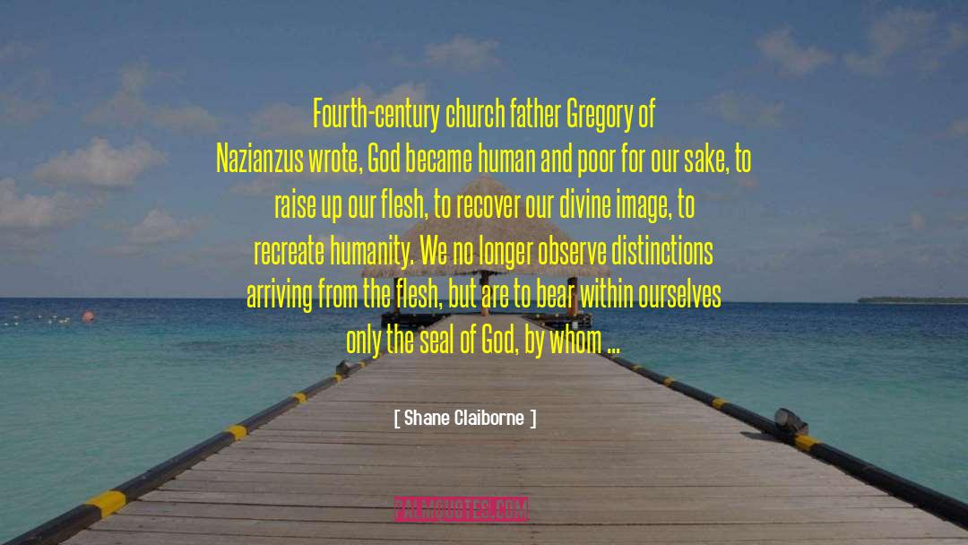 Church Father quotes by Shane Claiborne