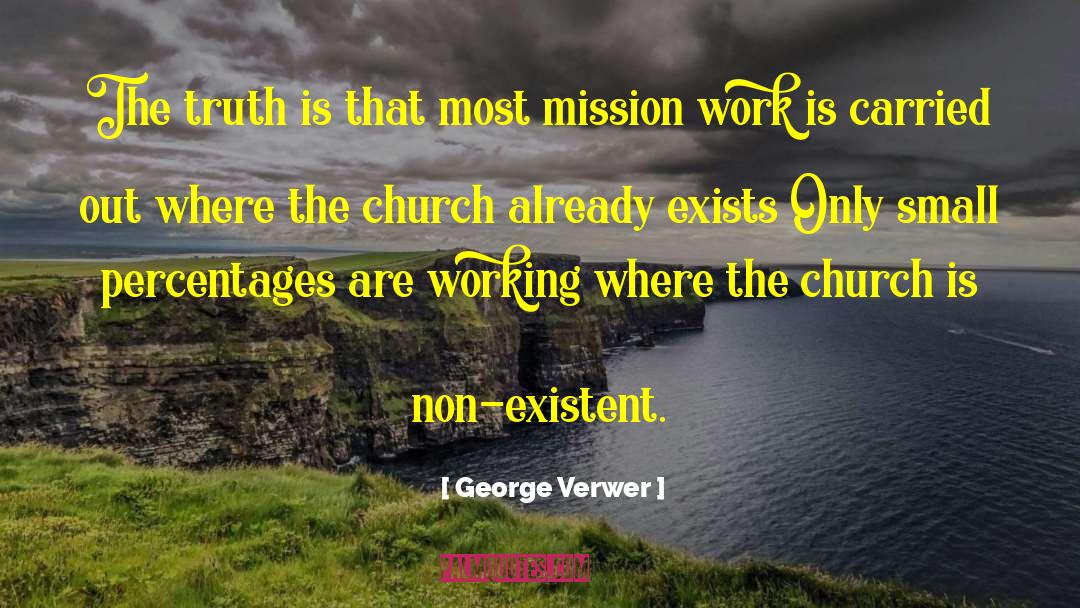Church Fathers quotes by George Verwer