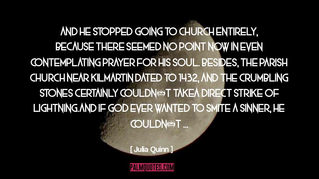 Church For Monday quotes by Julia Quinn