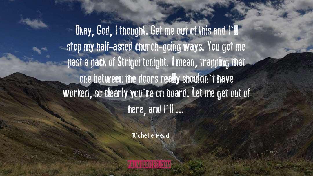 Church Going quotes by Richelle Mead