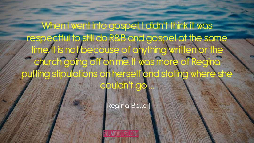 Church Going quotes by Regina Belle