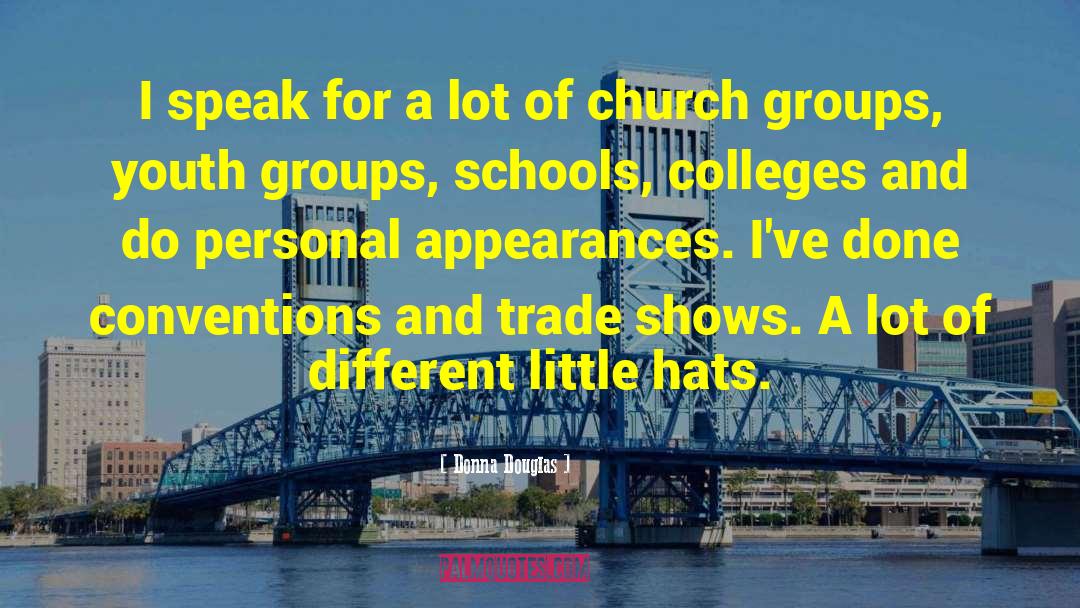 Church Groups quotes by Donna Douglas