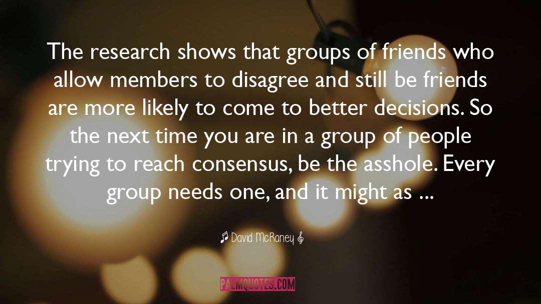 Church Groups quotes by David McRaney