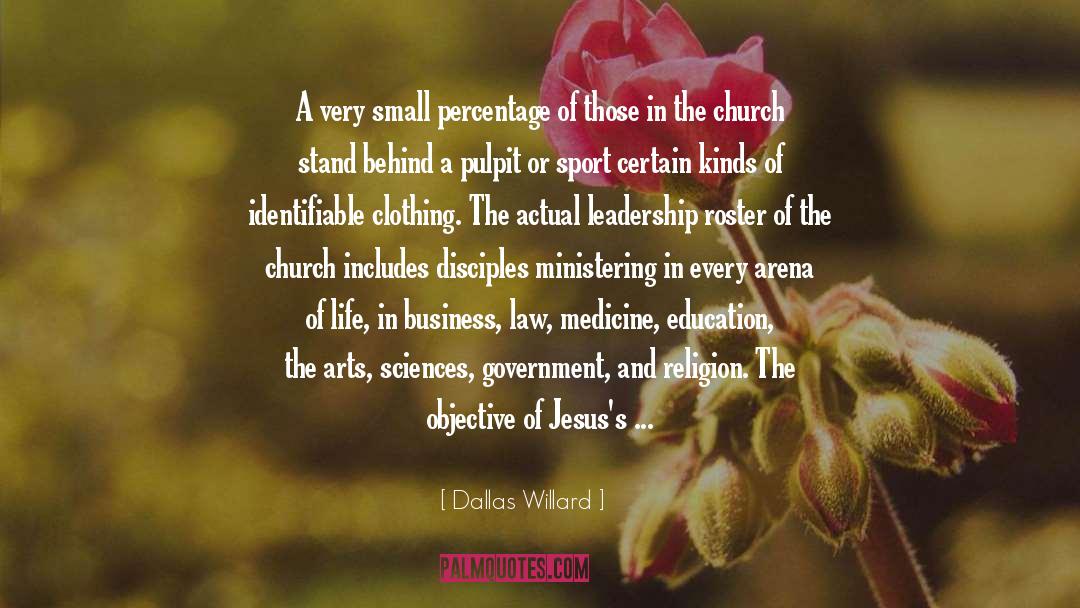 Church Growth quotes by Dallas Willard