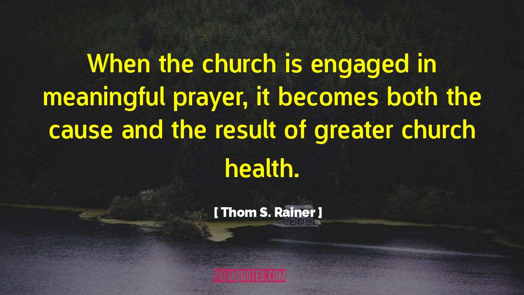 Church Health quotes by Thom S. Rainer