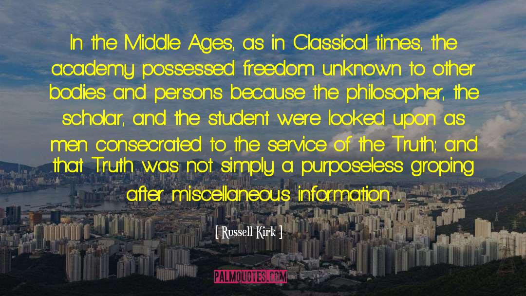 Church In The Middle Ages quotes by Russell Kirk