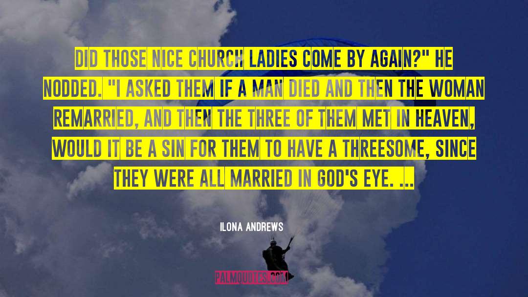 Church Ladies quotes by Ilona Andrews