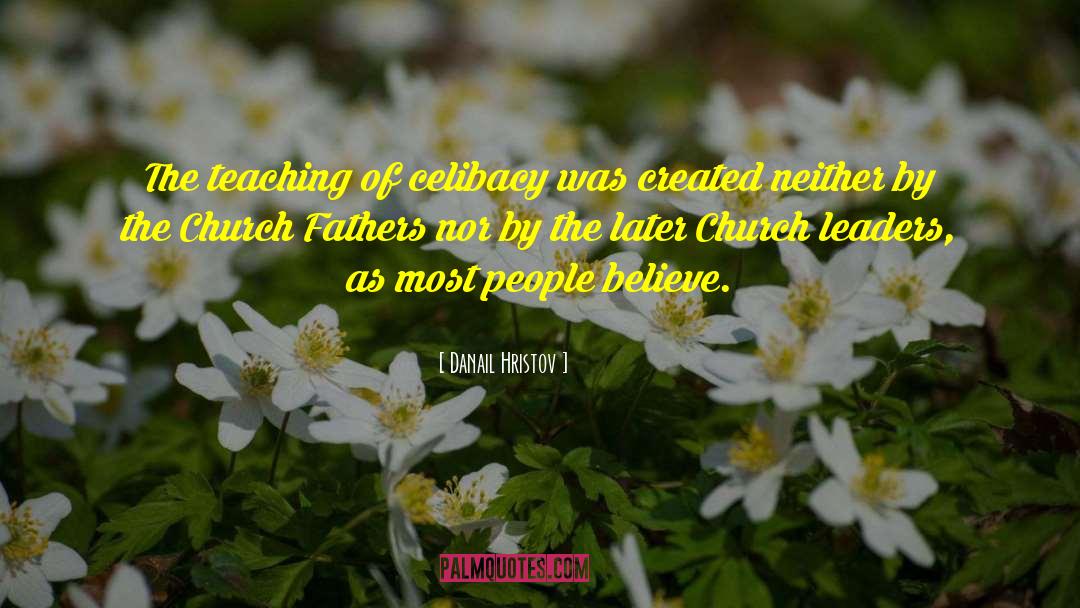 Church Leaders quotes by Danail Hristov