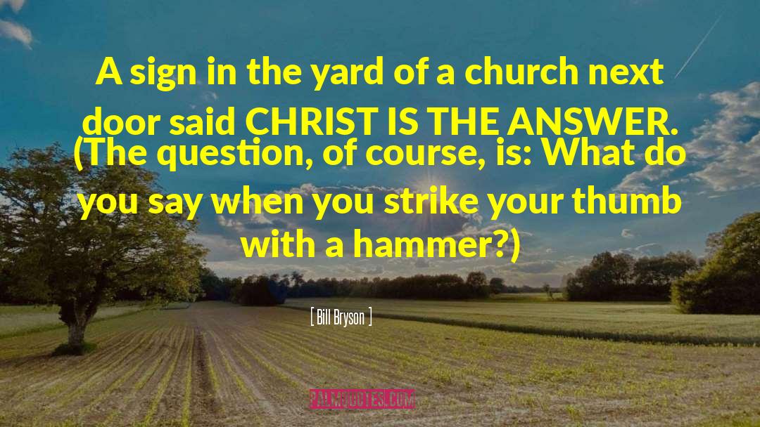 Church Leaders quotes by Bill Bryson